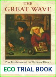 The Great Wave: Price Revolutions and the Rhythm of History