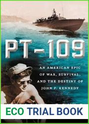 PT 109: JFK|s Night of Destiny