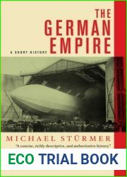 The German Empire: A Short History (Modern Library Chronicles)