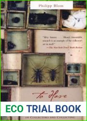 To Have And To Hold: An Intimate History Of Collectors and Collecting