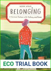 Belonging: A German Reckons with History and Home