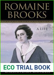 Romaine Brooks: A Life