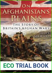 On Afghanistan|s Plains: The Story of Britain|s Afghan Wars