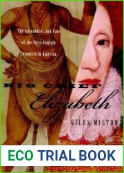 Big Chief Elizabeth: The Adventures and Fate of the First English Colonists in America