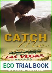 Catch Me (Steele Brothers #1; 1Night Stand #89)