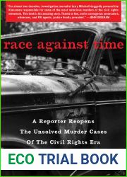 Race Against Time: A Reporter Reopens the Unsolved Murder Cases of the Civil Rights Era