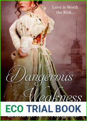 Dangerous Weakness (Dangerous, #2)