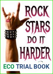 Rock Stars Do It Harder (Rock Stars Do It, #1)