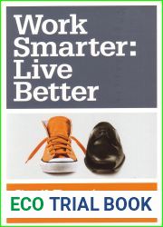 Work Smarter: Live Better