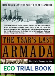The Tsar|s Last Armada: The Epic Journey to the Battle of Tsushima