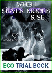 When Silver Moons Rise (Lost Immortals, #2)