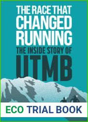 The Race that Changed Running: The Inside Story of the Ultra Trail du Mont Blanc