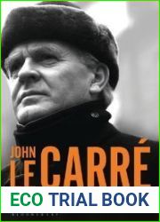 John le Carre: The Biography