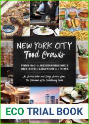 New York City Food Crawls: Touring the Neighborhoods One Bite and Libation at a Time