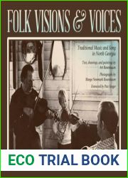 Folk Visions and Voices: Traditional Music and Song in North Georgia