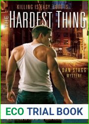The Hardest Thing (Dan Stagg Mystery, #1)