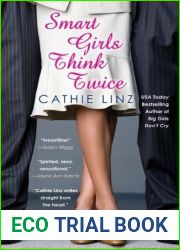 Smart Girls Think Twice (Girls Do Or Don|t, #4)