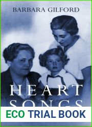 Heart Songs: A Holocaust Memoir (Holocaust Survivor True Stories WWII #4)