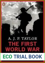The First World War: An Illustrated History