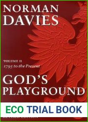 God|s Playground: A History of Poland, Vol. 2: 1795 to the Present