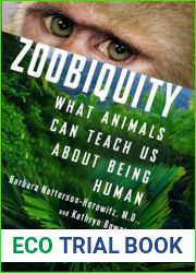 Zoobiquity: What Animals Can Teach Us About Being Human