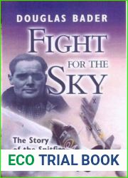 Fight for the Sky: The Story of the Spitfire and Hurricane