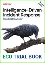 Intelligence-Driven Incident Response: Outwitting the Adversary
