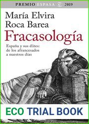 Fracasologia: Espana y sus elites: de los afrancesados a nuestros dias