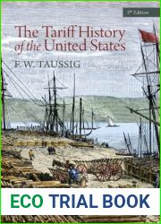 The Tariff History of the United States (LvMI)