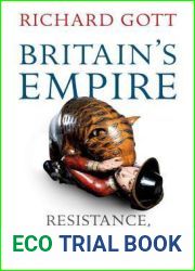 Britain|s Empire: Resistance, Repression and Revolt