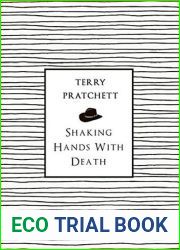 Shaking Hands with Death