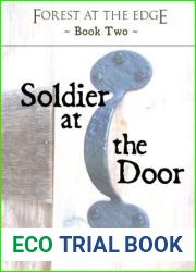 Soldier at the Door (Forest at the Edge)