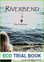 Riverbend: The Collection