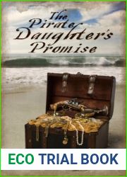 The Pirate Daughter|s Promise (Pirates and Faith, #1)