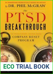 The PTSD Breakthrough: The Revolutionary, Science-Based Compass RESET Program
