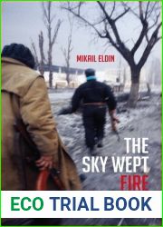 The Sky Wept Fire