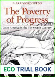 The Poverty of Progress: Latin America in the Nineteenth Century