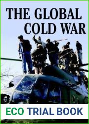The Global Cold War: Third World Interventions and the Making of Our Times