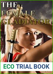 The Female Gladiator