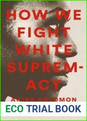 How We Fight White Supremacy