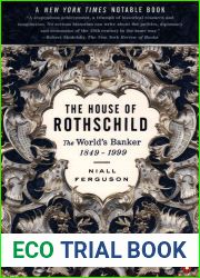 The House of Rothschild: The World|s Banker 1849-1999