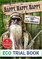 Happy, Happy, Happy: My Life and Legacy as the Duck Commander