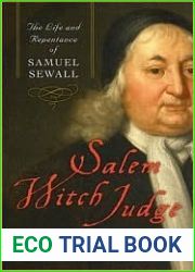 Salem Witch Judge: The Life and Repentance of Samuel Sewall
