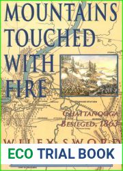 Mountains Touched with Fire: Chattanooga Besieged, 1863