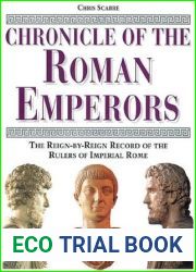 Chronicle of the Roman Emperors: The Reign-by-Reign Record of the Rulers of Imperial Rome