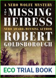 The Missing Heiress (Rex Stout|s Nero Wolfe Mysteries #17)