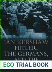 Hitler, the Germans, and the Final Solution