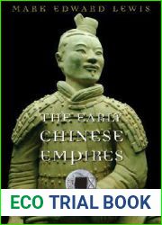 The Early Chinese Empires: Qin and Han (History of Imperial China, #1)