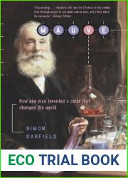 Mauve: How One Man Invented a Colour That Changed the World