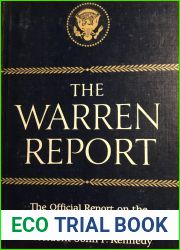 The Warren Commission Report: The Official Report of the President|s Commission on the Assassination of President John F. Kennedy